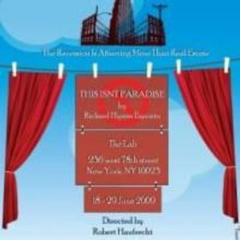 THIS ISN'T PARADISE Plays 2 Week Engagement At 78th St Theater Lab 6/18-29